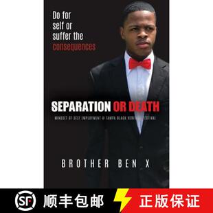 【3-4周达】Separation or Death - Mindset of Self Employment At Tampa Black Heritage Festival [9781387707775]