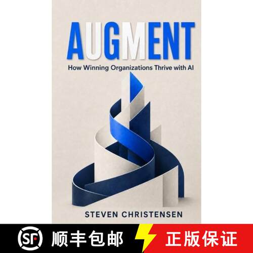 【3-4周达】AUGMENT: How Winning Organizations Thrive with AI [9788743073826]
