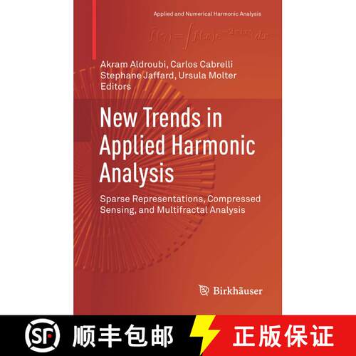 【3-4周达】精装 New Trends in Applied Harmonic Analysis : Sparse Representations, Compressed Sensing,... [9783319278711]