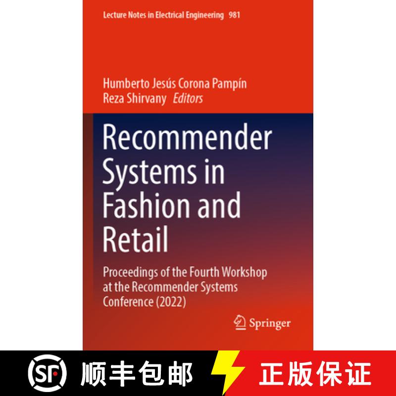 【3-4周达】Recommender Systems in Fashion and Retail: Proceedings of the Fourth Workshop at the Recom... [9783031221941]