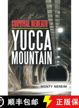 【3-4周达】Survival Beneath Yucca Mountain [9781480889422]