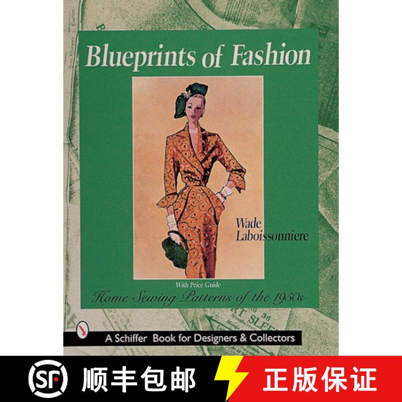 【3-4周达】Blueprints of Fashion: Home Sewing Patterns of the 1950s: Home Sewing Patterns of the 1950s [9780764309199]