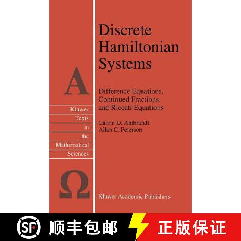 【3-4周达】Discrete Hamiltonian Systems : Difference Equations, Continued Fractions, and Riccati Equa... [9781441947635]