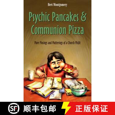 【3-4周达】Psychic Pancakes & Communion Pizza: More Musings and Mutterings of a Church Misfit [9781573125789]