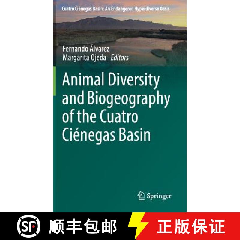 【3-4周达】Animal Diversity and Biogeography of the Cuatro Ciénegas Basin [9783030112615]
