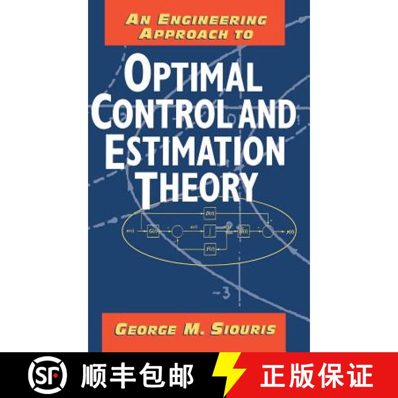 【3-4周达】An Engineering Approach To Optimal Control And Estimation Theory [Wiley电子电气工程] [9780471121268]