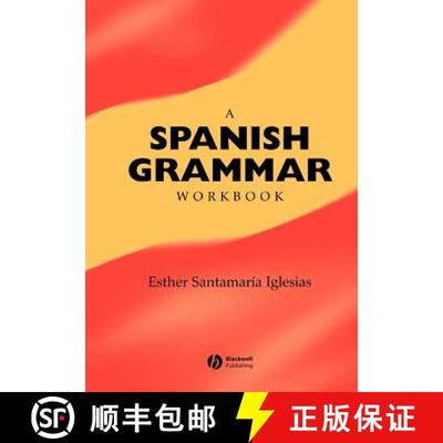 【3-4周达】A Spanish Grammar Workbook [Wiley外语] [9780631228486]
