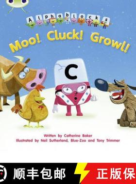 【3-4周达】Bug Club Phonics Alphablocks Reception Phase 3 Set 10 Moo! Cluck! Growl! [9781408279632]