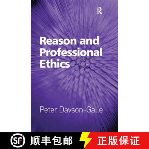 【3-4周达】Reason and Professional Ethics. by Peter Davson-Galle [9781138274365]
