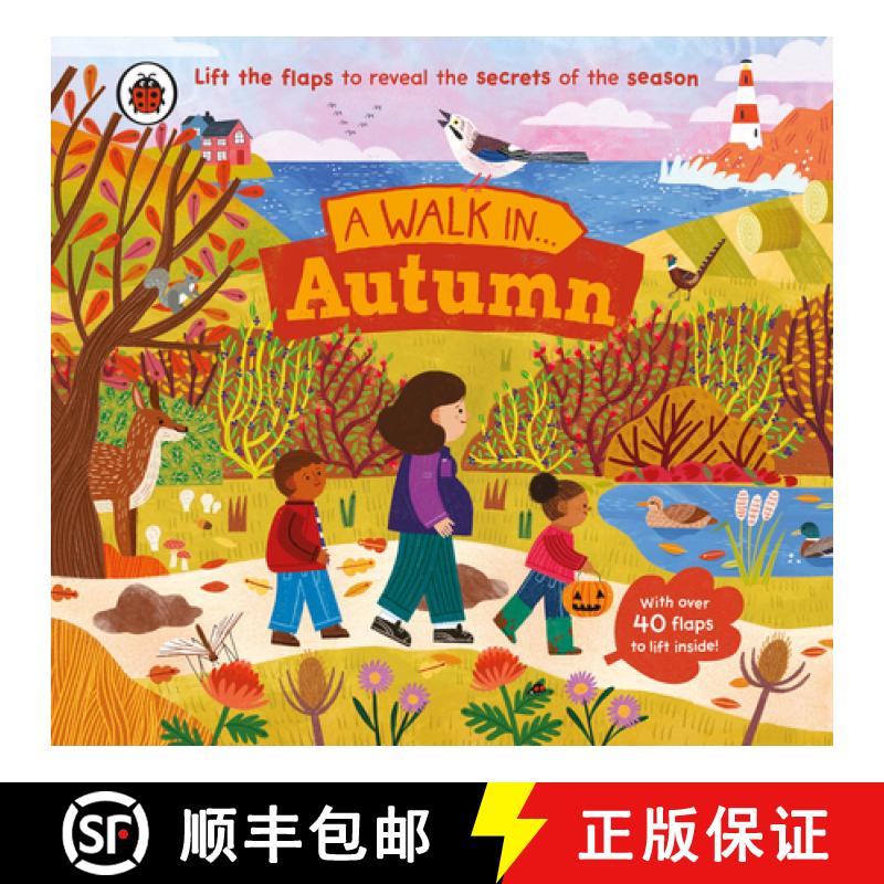 【3-4周达】A Walk in Autumn : Lift the flaps to reveal the secrets of the season [9780241615478]