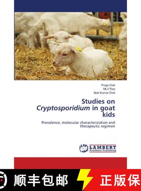 预订 Studies on Cryptosporidium in goat kids [9786203198461]
