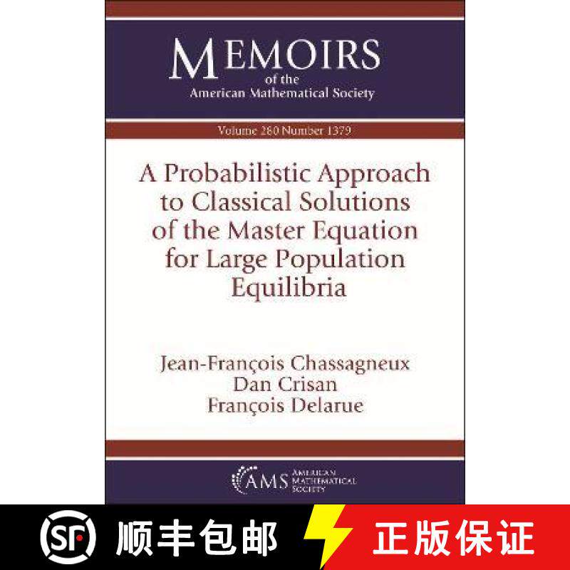 【3-4周达】A Probabilistic Approach to Classical Solutions of the Master Equation for Large Populatio... [9781470453756]