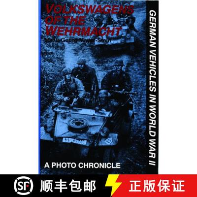 【3-4周达】Volkswagens of the Wehrmacht: German Vehicles in World War II [9780887406843]