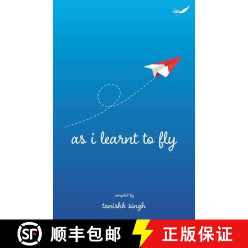 【3-4周达】As I Learnt To Fly: A Plethora of Perennial Verses [9788194821984]
