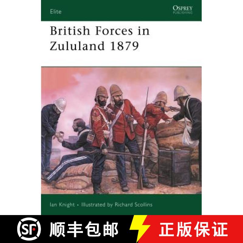 【3-4周达】British Forces in Zululand, 1879 [9781855321090]