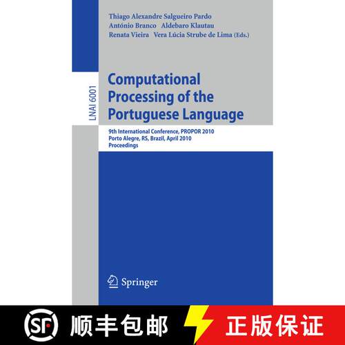 【3-4周达】Computational Processing of the Portuguese Language: 9th International Conference, PROPOR ... [9783642123191]