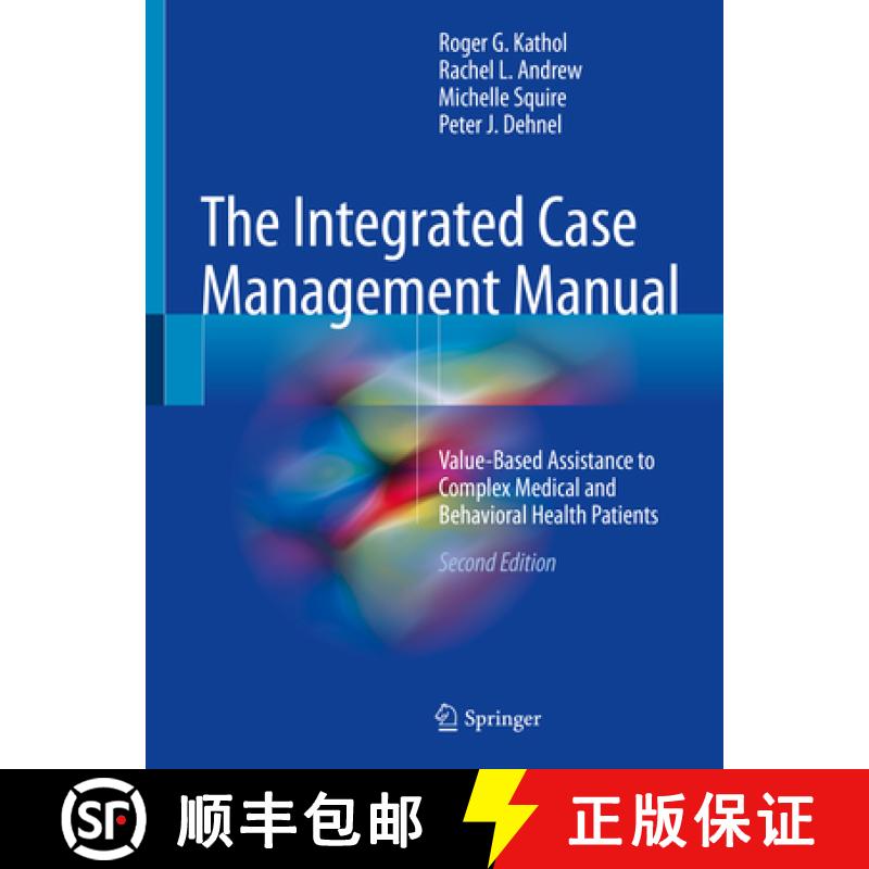 【3-4周达】The Integrated Case Management Manual: Value-Based Assistance to Complex Medical and Behav... [9783319747415]
