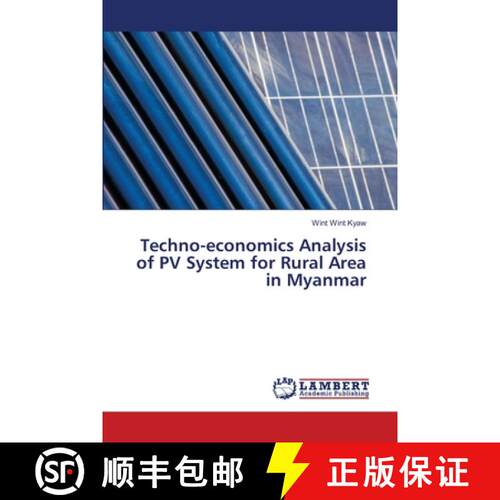 预订 Techno-economics Analysis of PV System for Rural Area in Myanmar [9786138387770]