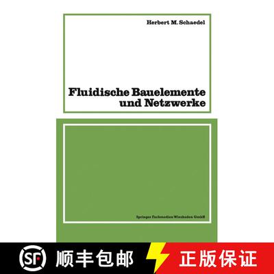【3-4周达】Fluidische Bauelemente und Netzwerke [9783528084233]