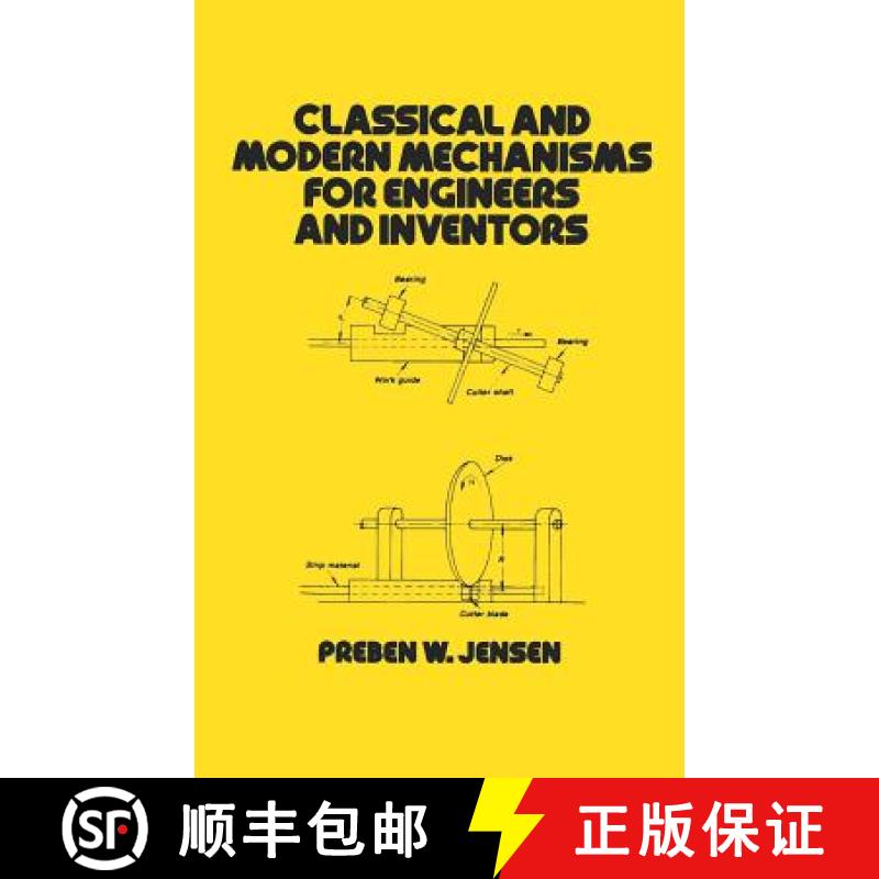 【3-4周达】Classical and Modern Mechanisms for Engineers and Inventors [9780824785277]