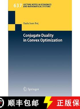 【3-4周达】Conjugate Duality in Convex Optimization [9783642048999]