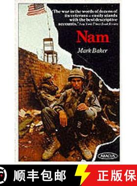 【3-4周达】Nam: The Vietnam War in the Words of the Men and Women Who Fought There [9780349102399]