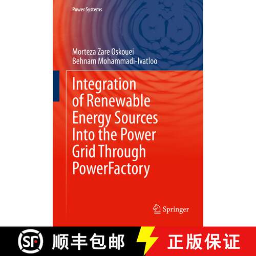 【3-4周达】精装 Integration of Renewable Energy Sources Into the Power Grid Through PowerFactory [9783030443757]