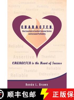 预订 C.H.A.R.A.C.T.E.R.: Nine Essentials to Excellent Customer Service and Increased Profitability [9780578600109]