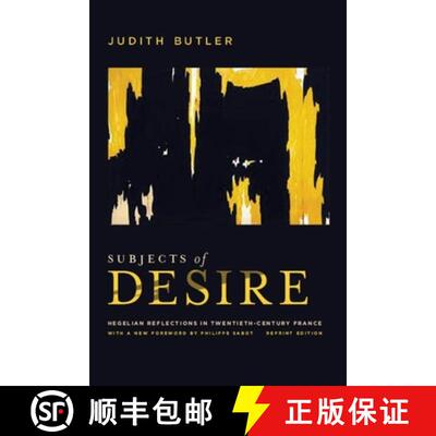 【3-4周达】精装 Subjects of Desire – Hegelian Reflections in Twentieth–Century France [9780231159982]