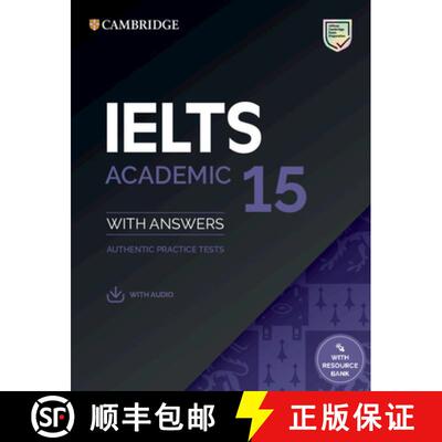 【3-4周达】IELTS 15 Academic Student's Book with Answers with Audio with Resource Bank : Authentic Pr... [9781108781619]