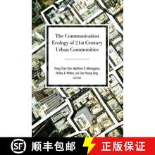 【3-4周达】The Communication Ecology of 21st Century Urban Communities [9781433146596]