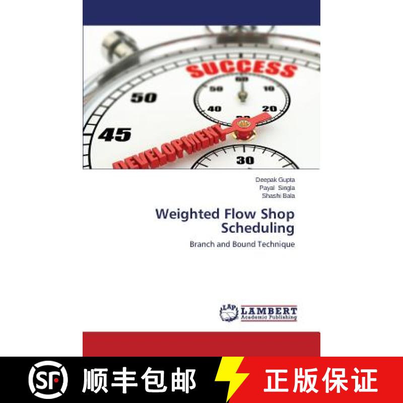 预订 Weighted Flow Shop Scheduling [9783659582332]