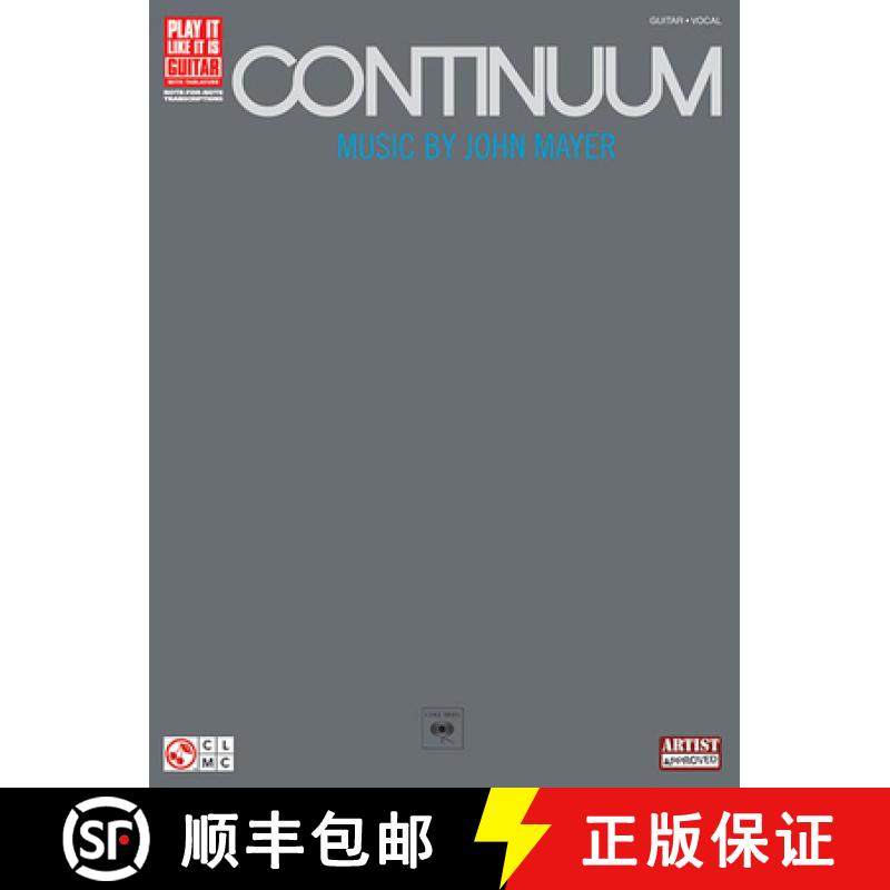 【3-4周达】John Mayer: Continuum (Play It Like It Is Guitar) [9781575609447]