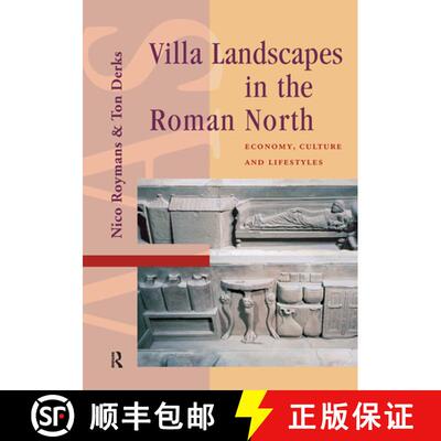 【3-4周达】Villa Landscapes in the Roman North: Economy, Culture and Lifestyles Volume 17 [9789089643483]