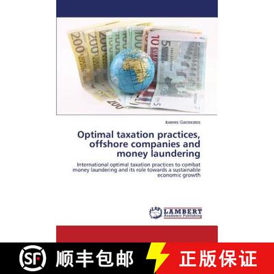 【3-4周达】Optimal taxation practices, offshore companies and money laundering: International optimal... [9783659696695]