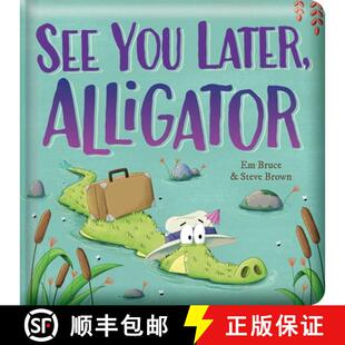 【3-4周达】See You Later, Alligator: Padded Board Book: Picture Storybook [9780655240136]