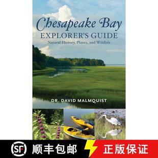 【3-4周达】The Chesapeake Bay Explorer's Guide to Natural History, Plants, and Wildlife [9781493051335]
