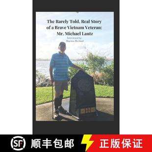 Real Mr. Story Told The Michael Veteran Lantz Brave Rarely Vietnam 4周达 9781513690322