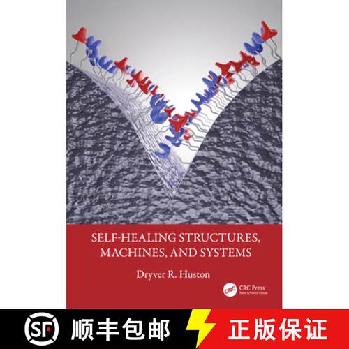 【3-4周达】精装 Self-Healing Structures, Machines, and Systems [9781032488493]