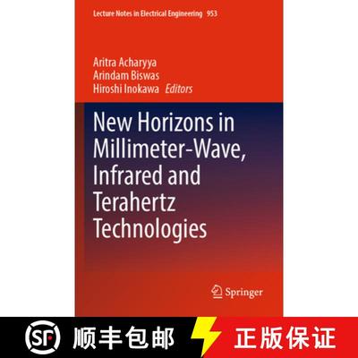 【3-4周达】New Horizons in Millimeter-Wave, Infrared and Terahertz Technologies [9789811963032]