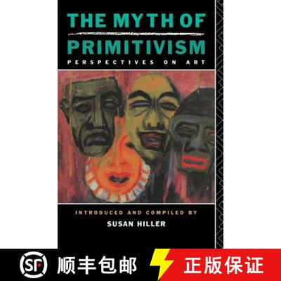 【3-4周达】The Myth of Primitivism: How They Won, Why Liberals and Labor Lost [9780415014816]