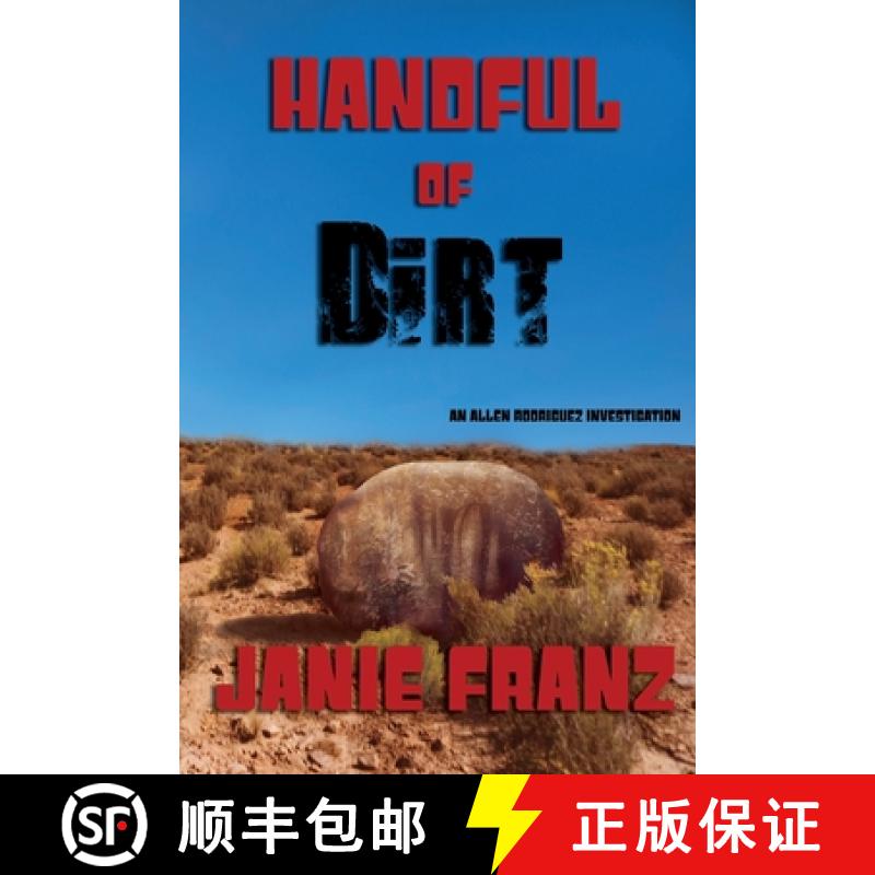 【2-3周达】Handful of Dirt:  An Allen Rodriguez Investigation [9781942166788]