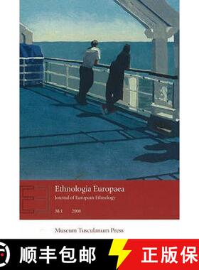 【3-4周达】Ethnologia Europaea: Journal of European Ethnology: Volume 38:1 2008 - 1 [9788763509268]