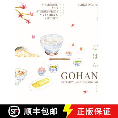【3-4周达】Gohan: Everyday Japanese Cooking: Memories and Stories from My Family's Kitchen [9781922754523]