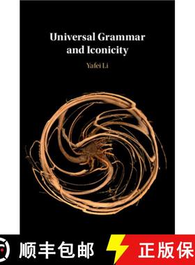 【3-4周达】Universal Grammar and Iconicity [9781108794626]