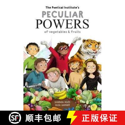 【3-4周达】精装 Poetical Institute's Peculiar Powers of Vegetables and Fruit [9781910265741]