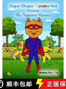 预订 Super Dooper Alphabet Kid Versus The Alphabet Bandits [9798988397724]