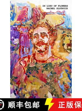 【3-4周达】In Lieu of Flowers (Illustrated) [9780986092244]