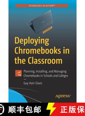 【3-4周达】Deploying Chromebooks in the Classroom : Planning, Installing, and Managing Chromebooks in... [9781484237656]