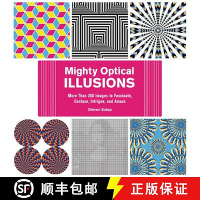 【3-4周达】Mighty Optical Illusions: More Than 200 Images to Fascinate, Confuse, Intrigue, and Amaze [9781632205858]